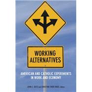 Working Alternatives