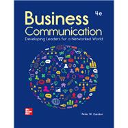 Business Communication: Developing Leaders for a Networked World 9781260088342