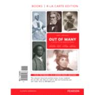 Out of Many A History of the American People, Volume 1, Books a la Carte Edition Plus REVEL -- Access Card Package 9780134138343