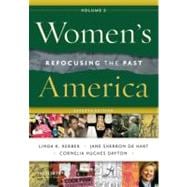 Women's America, Volume 2 Refocusing the Past 9780195388343