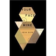 Your Face in Mine 9781594488344