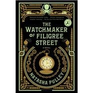 The Watchmaker of Filigree Street 9781620408346
