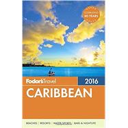 Fodor's Caribbean 2016 9781101878347