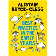 Best Practice in the Early Years 9781441138347