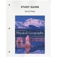 Study Guide for Mcknight's Physical Geography : A Landscape Appreciation 9780321678348