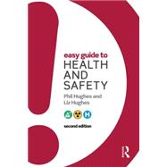 Easy Guide to Health and Safety 9781138808348
