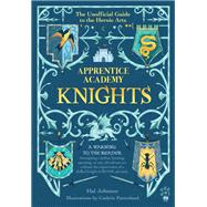 Apprentice Academy: Knights