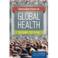 Introduction to Global Health (Book with Access Code) 9781449688349