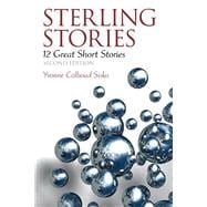 Sterling Stories 12 Great Short Stories Plus MyReadingLab without Pearson eText -- Access Card Package 9780133998351