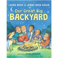Our Great Big Backyard 9780062468352