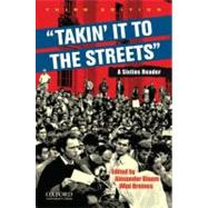 Takin' it to the streets A Sixties Reader 9780195368352