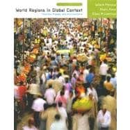 World Regions in Global Context : Peoples, Places, and Environments 9780132298353
