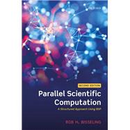 Parallel Scientific Computation A Structured Approach Using BSP