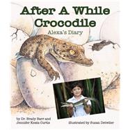 After a While Crocodile 9781628558357