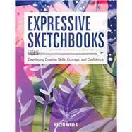 Expressive Sketchbooks 9781631598357