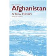 Afghanistan - A New History 9780415868358