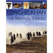 Genghis Khan and the Mongol Empire 9789622178359