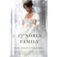 Of Noble Family 9780765378361