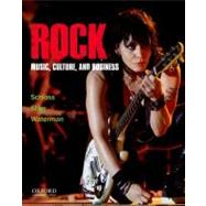 Rock Music, Culture, and Business 9780199758364