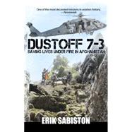 Dustoff 7-3 9780989798365