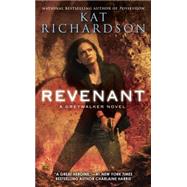 Revenant A Greywalker Novel 9780451468369