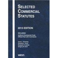 Chomsky, Duhl, Kunz, and Schiltz's Selected Commercial Statutes, 2013 9780314288370