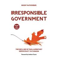 Irresponsible Government 9781459728370