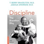 Discipline: The Brazelton Way 9780738218373