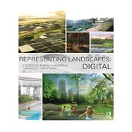 Representing Landscapes: Digital 9781138778375