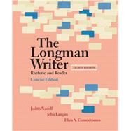 Longman Writer, The, Concise Edition Rhetoric and Reader 9780205798377