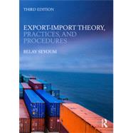 Export-Import Theory, Practices, and Procedures 9780415818377