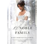 Of Noble Family 9780765378378