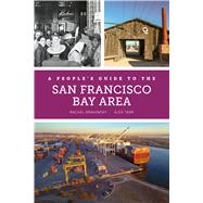 A People's Guide to the San Francisco Bay Area 9780520288379