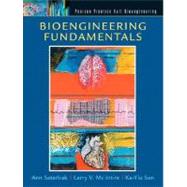 Bioengineering Fundamentals 9780130938381
