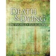 Death and Dying in World Religions 9780757568381