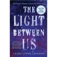 The Light Between Us 9780812998382