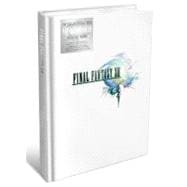 Final Fantasy XIII : Complete Official Guide - Collector's Edition 9780307468383