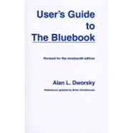 User's Guide to the Bluebook 9780837738383