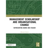 Accounting, Management Knowledge and Organisational Change: Representing Burns and Stalker 9781138698383