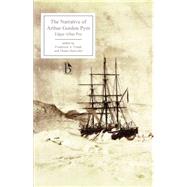 The Narrative of Arthur Gordon Pym of Nantucket 9781551118383