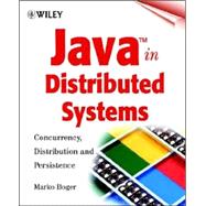 Java in Distributed Systems Concurrency, Distribution and Persistence