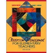 Classroom Management for Elementary Teachers 9780205308385