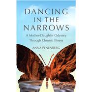 Dancing in the Narrows 9781631528385