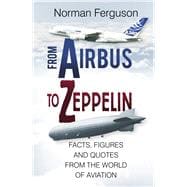 From Airbus to Zeppelin 9780750968386