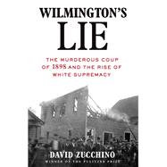Wilmington's Lie 9780802128386