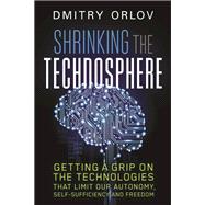 Shrinking the Technosphere
