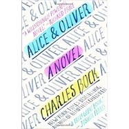 Alice & Oliver 9781400068388