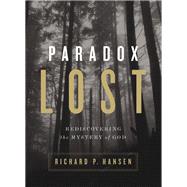 Paradox Lost 9780310518389