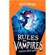 Ghosts Bite Back