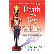 Death of a Toy Soldier A Vintage Toyshop Mystery 9781629538389